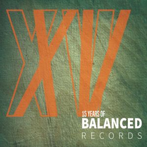 15 Years of Balanced Records by Various Artists